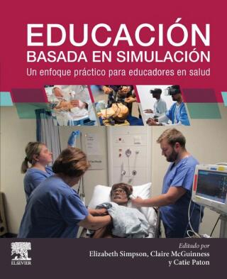 Cover image: Educación basada en simulación: un enfoque práctico para educadores en salud 9788413829050