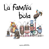 Omslagafbeelding: La familia Bola (Roly-Polies) 9788493824044