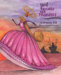 Cover image: ¡Qué fastidio ser princesa! 9788415241140