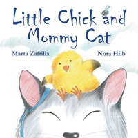 Titelbild: Little Chick and Mommy Cat 9788415241966