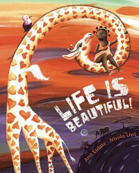 Immagine di copertina: Life is Beautiful! 9788415619260
