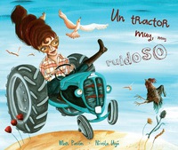 Immagine di copertina: Un tractor muy, muy ruidoso (A Very, Very Noisy Tractor) 9788415619611