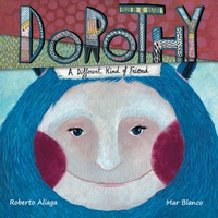 Omslagafbeelding: Dorothy - A Different Kind of Friend 9788415619819