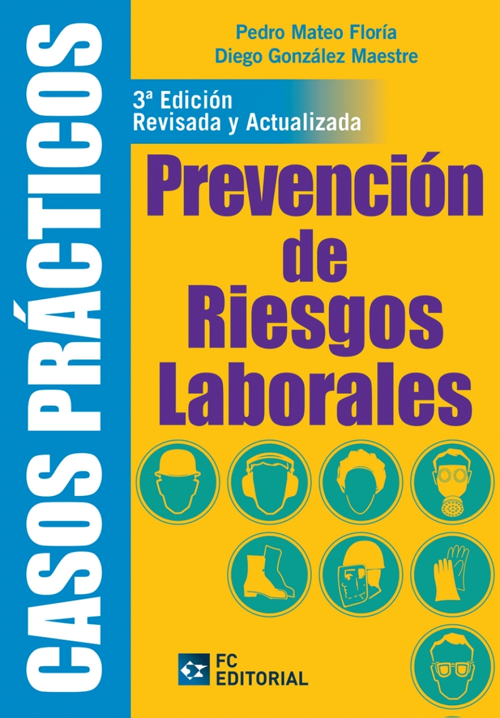 Casos prácticos en Prevención de Riesgos Laborales 3rd Edition