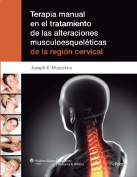 Cover image: Terapia manual en el tratamiento de las alteraciones musculoesqueléticas de la región cervical 9788415684176