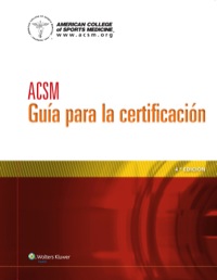 Cover image: ACSM Guía para la certificación 4th edition 9788415840817
