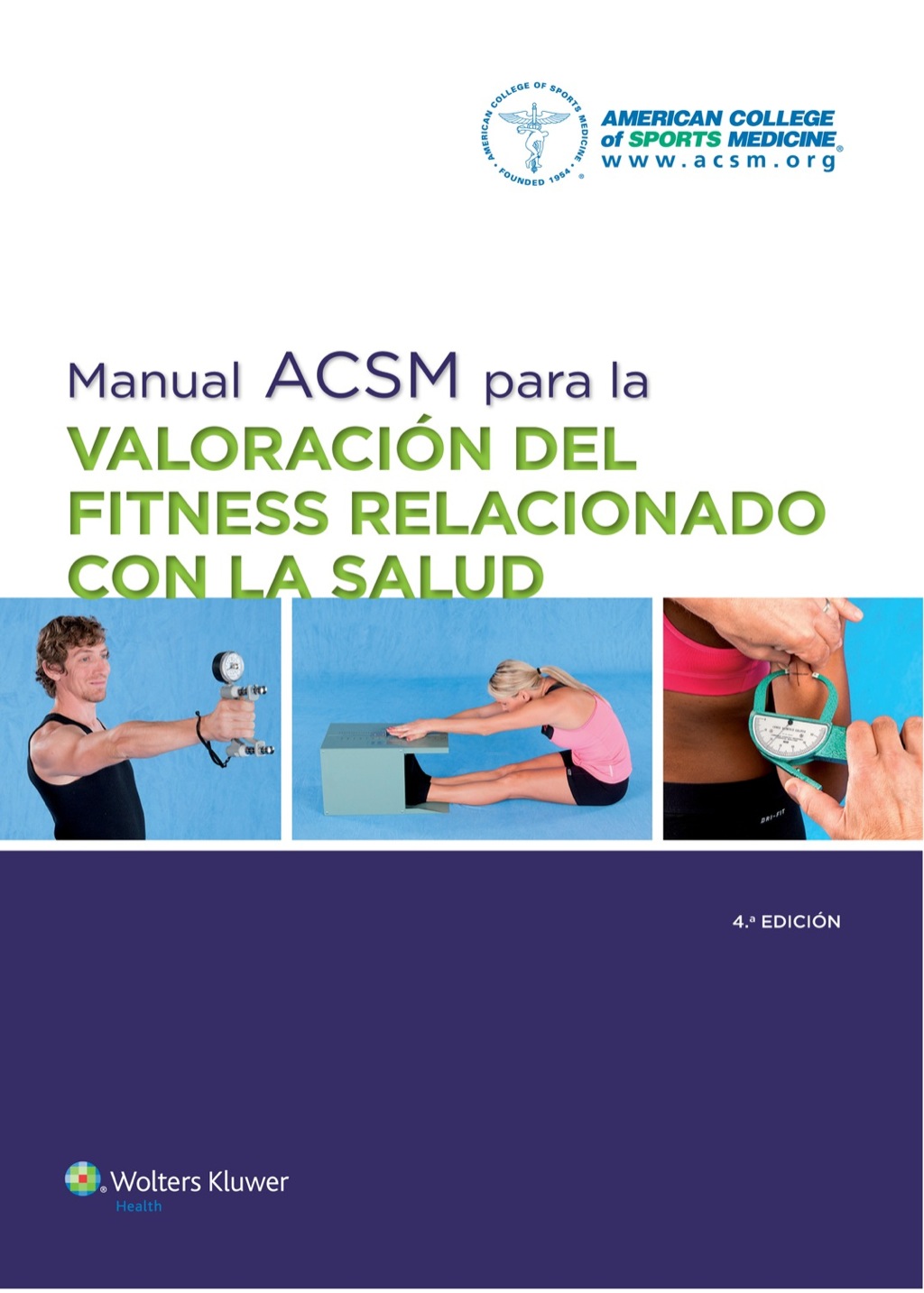 Manual ACSM para la valoración del fitness relacionado con la salud 4th Edition