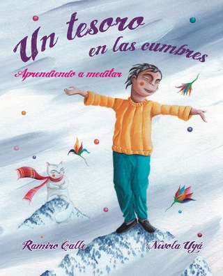 صورة الغلاف: Un tesoro en las cumbres - Aprendiendo a meditar (A Treasure in the Peaks - Learning to Meditate) 9788416078820