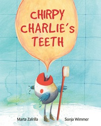 Omslagafbeelding: Chirpy Charlie's Teeth 9788416733309
