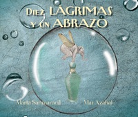 Cover image: Diez lágrimas y un abrazo (Ten Tears and one Embrace) 9788416147861