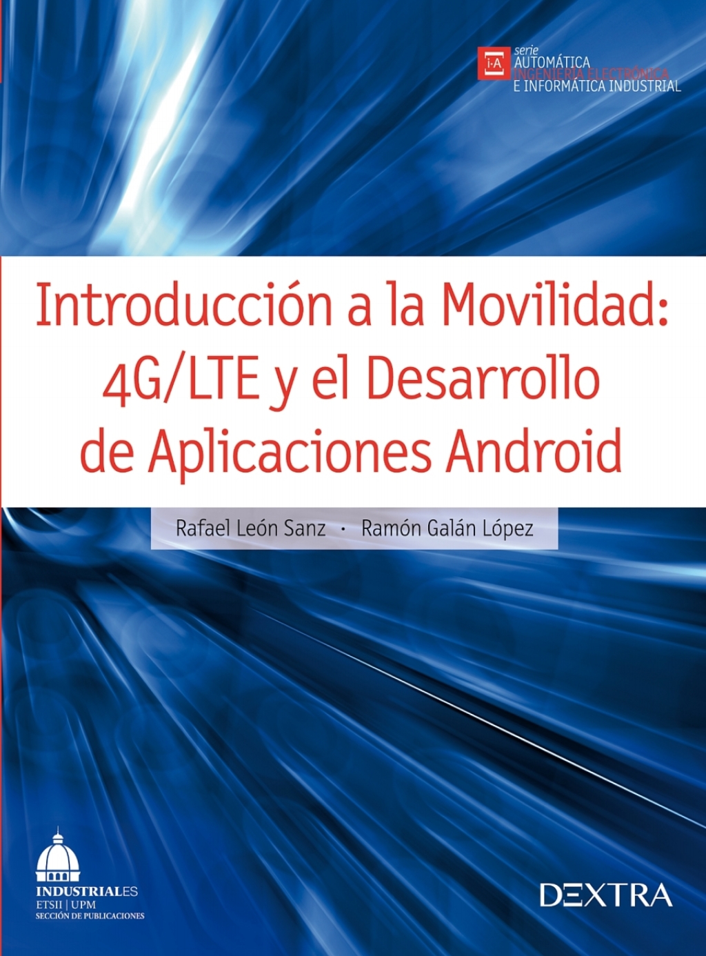 Introducción a la movilidad 4G/LTE 1st Edition
