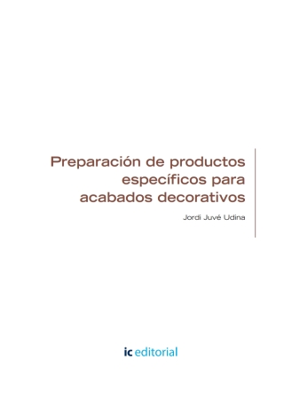 Cover image: Preparación de productos específicos para acabados decorativos. MAMR0208 1st edition 9788416629824