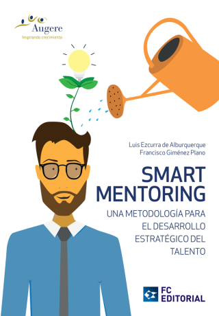 Cover image: SMART MENTORING. Una metodología para el desarrollo estratégico del Talento 1st edition 9788416671168