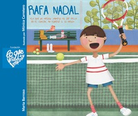 Cover image: Rafa Nadal - Lo que de verdad importa es ser feliz en el camino, no esperar a la meta (Rafa Nadal - What Really Matters is Being Happy Along the Way, Not Waiting Until You Reach the Finish Line) 9788416733033