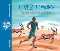 表紙画像: Lopez Lomong - Todos estamos destinados a utilizar nuestro talento para cambiar la vida de las personas (Lopez Lomong - We Are All Destined to Use Our Talent to Change People’s Lives) 9788416733118