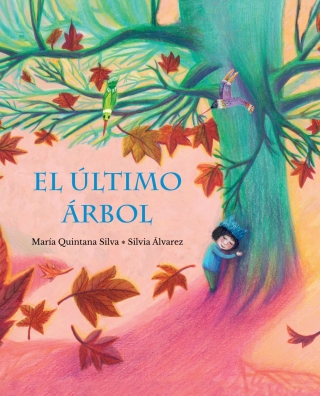 Cover image: El último árbol (The Last Tree) 9788416733453