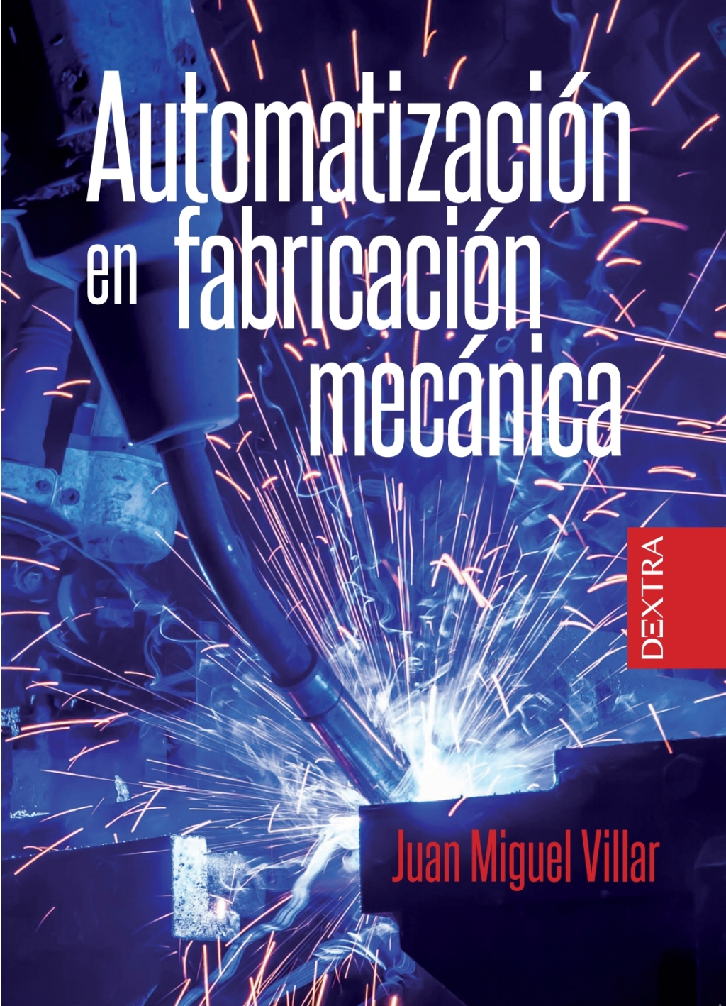 Automatización en fabricación mecánica 1st Edition