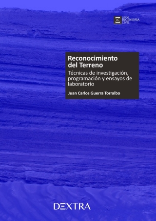 Cover image: Reconocimiento del terreno. Técnicas de investigación, programación y ensayos de laboratorio 1st edition 9788416898787