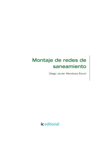 表紙画像: Montaje de redes de saneamiento. ENAT0108 1st edition 9788417086374