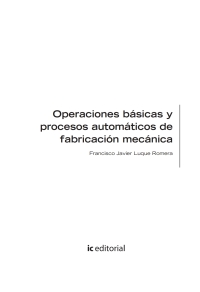 表紙画像: Operaciones básicas y procesos automáticos de fabricación mecánica. FMEE0108 1st edition 9788417086558