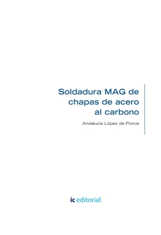 Cover image: Soldadura MAG de chapas de acero al carbono. FMEC0210 1st edition 9788417086718