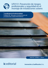 Imagen de portada: Prevención de riesgos profesionales y seguridad en el montaje de instalaciones solares. ENAE0108 1st edition 9788417224783