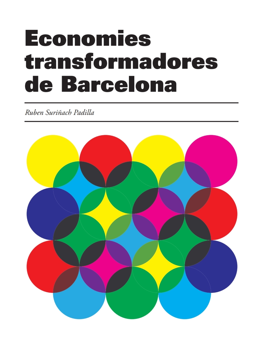 Economies transformadores de Barcelona 1st Edition