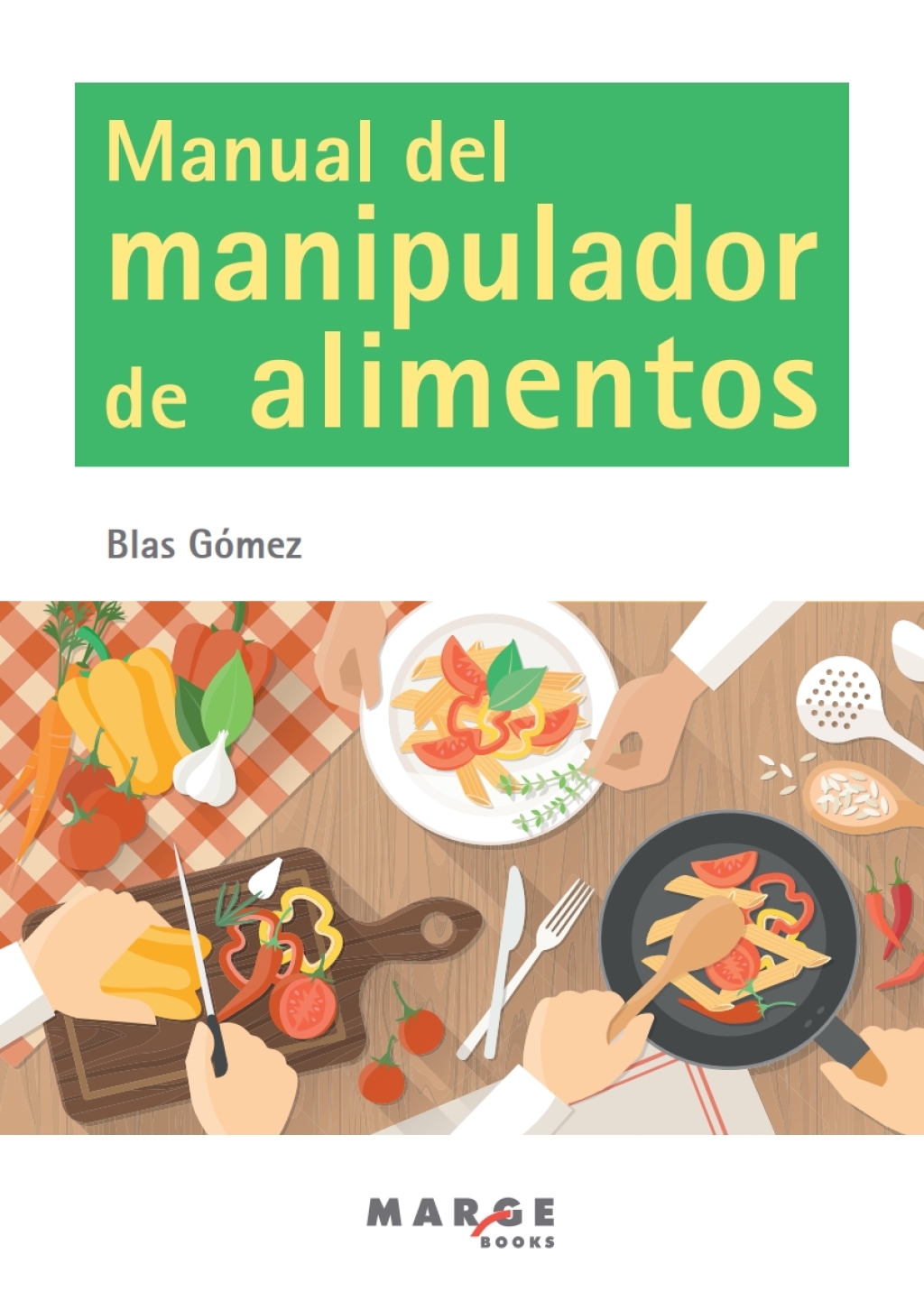 Manual del manipulador de alimentos 1st Edition