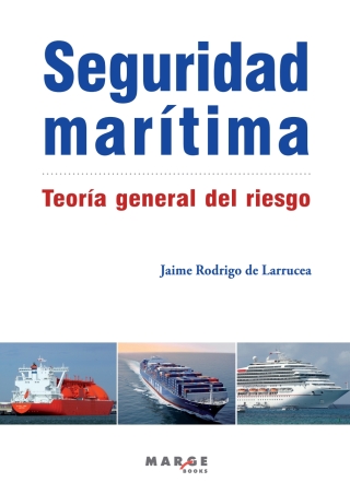 Imagen de portada: Seguridad Marítima. Teoría general del riesgo 1st edition 9788416171002
