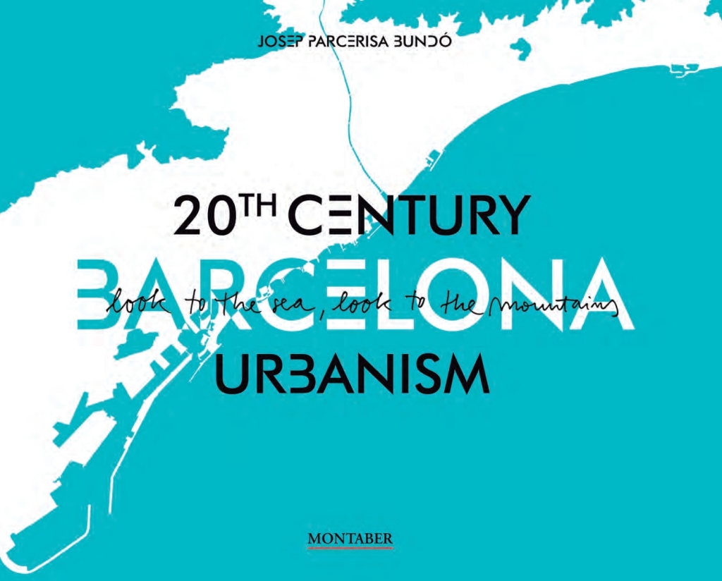Barcelona. 20th Century Urbanism 1st Edition