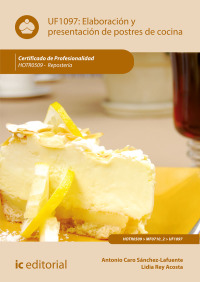 Imagen de portada: Elaboración y presentación de postres de cocina. HOTR0509 1st edition 9788417343705