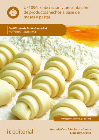 Omslagafbeelding: Elaboración y presentación de productos hechos a base de masas y pastas. HOTR0509 1st edition 9788417343873