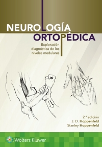 Immagine di copertina: Neurología ortopédica. Exploración diagnóstica de los niveles medulares 2nd edition 9788417370091