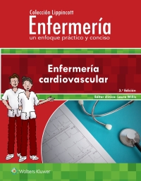 Omslagafbeelding: Colección Lippincott Enfermería. Un enfoque práctico y conciso: Enfermería cardiovascular 3rd edition 9788417033996