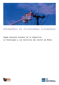Cover image: C.29. Operadores de plataformas elevadoras 1st edition 9788417701116