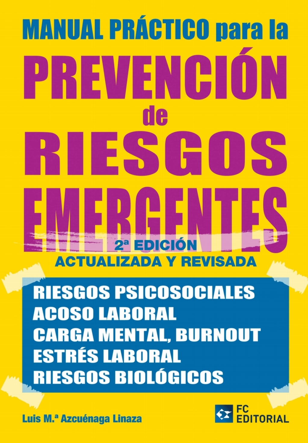Manual práctico para la Prevención de Riesgos Emergentes 2nd Edition
