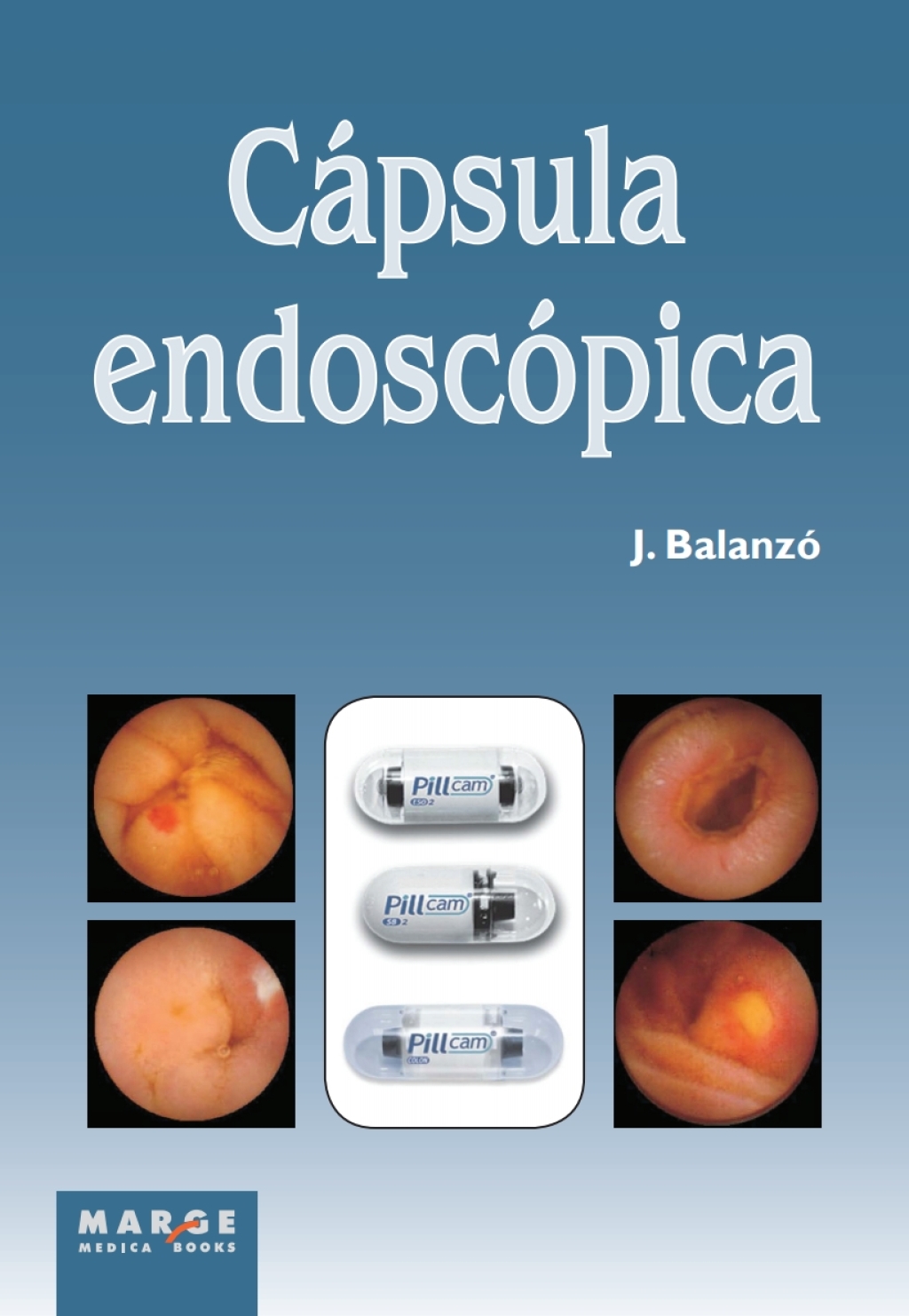 Cápsula endoscópica 1st Edition
