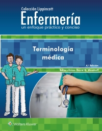 Immagine di copertina: Colección Lippincott Enfermería. Un enfoque práctico y conciso. Terminología médica 4th edition 9788417602819