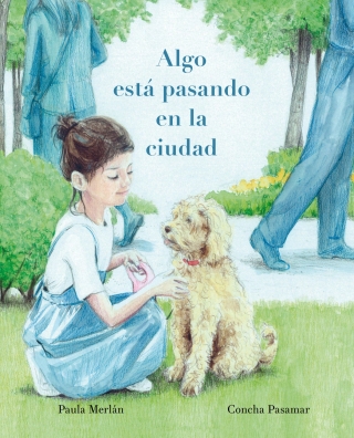 Cover image: Algo está pasando en la ciudad (Something’s Happening in the City) 9788418302480
