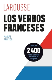 Imagen de portada: Los verbos franceses 1st edition 9788418882432