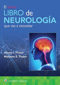 Imagen de portada: El único libro de Neurología que vas a necesitar 1st edition 9788419284334