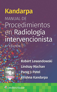 Imagen de portada: Kandarpa. Manual de procedimientos en radiología intervencionista 6th edition 9788419663801