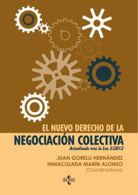 Imagen de portada: El nuevo derecho de la negociación colectiva 1st edition 9788430957552