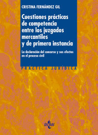 Imagen de portada: Cuestiones prácticas de competencia entre los juzgados mercantiles y de primera instancia 1st edition 9788430958153