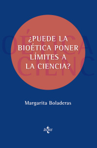 Imagen de portada: ¿Puede la bioética poner límites a la ciencia? 1st edition 9788430984794