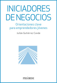 Imagen de portada: Iniciadores de negocios 1st edition 9788436834994