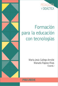 Imagen de portada: Formación para la educación con tecnologías 1st edition 9788436835427