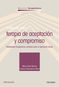 Imagen de portada: Tratando con... terapia de aceptación y compromiso 1st edition 9788436836547