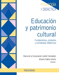 Imagen de portada: Educación y patrimonio cultural 1st edition 9788436837605