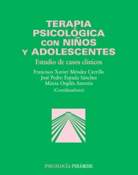 Imagen de portada: Terapia psicológica con niños y adolescentes 1st edition 9788436820140